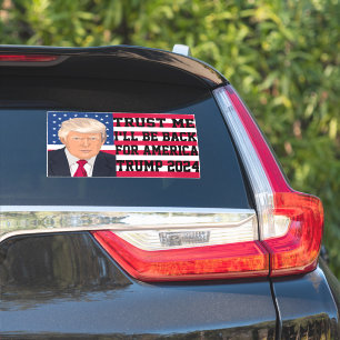 Trust Me I'll Be Back For America Trump 2024