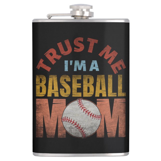 TRUST ME I'M A BASEBALL MOM HIP FLASK (Front)