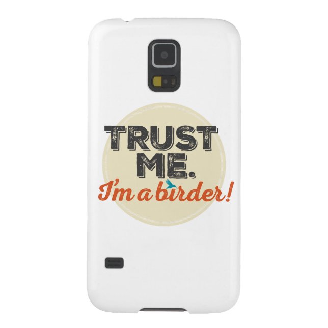 Trust me. I'm a Birder! Emblem Case-Mate Samsung Galaxy Case (Back)