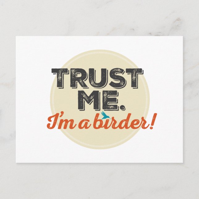 Trust me. I'm a Birder! Emblem Postcard (Front)
