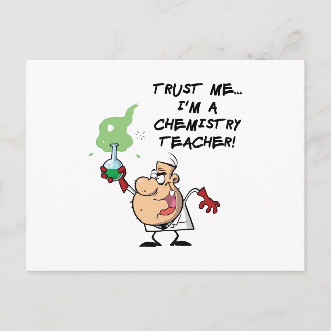 Trust Me... I'm a Chemistry Teacher Postcard (Front)