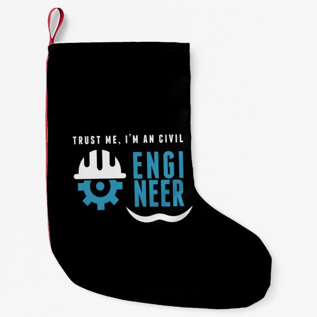 trust me i'm a civil engineer small christmas stocking (Front)