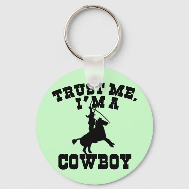 Trust Me I'm a Cowboy T-shirts, Hoodies, Sweats Keychain (Front)