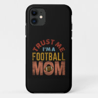TRUST ME I'M A FOOTBALL MOM