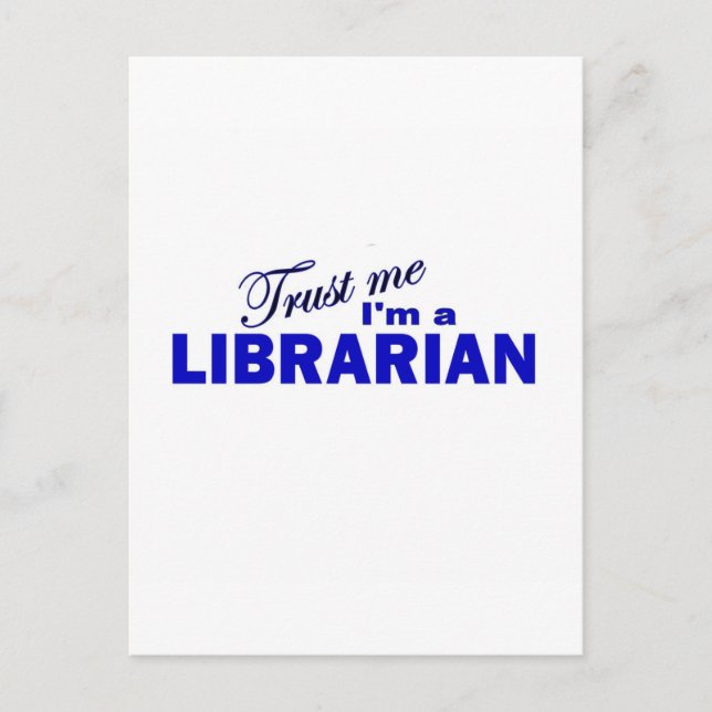 Trust Me I'm a Librarian Postcard (Front)