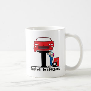 Trust Me I'm a Mechanic Funny Auto Mechanic Coffee Mug