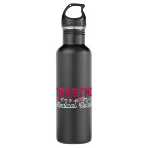 Trust Me I'm A Medical Coder ICD Coding Programmer 710 Ml Water Bottle