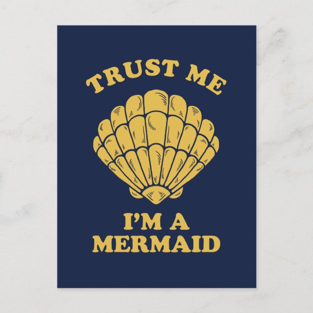 Trust Me I'm A Mermaid Postcard (Front)