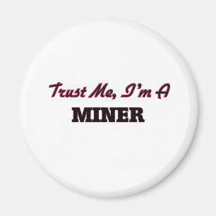 Trust me I'm a Miner Magnet