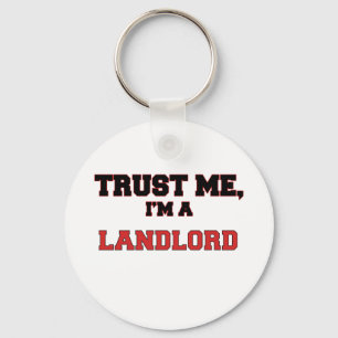 Trust Me I'm a My Landlord Keychain