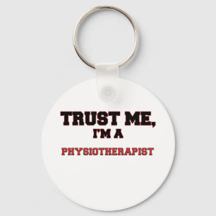 Trust Me I'm a My Physiotherapist Keychain
