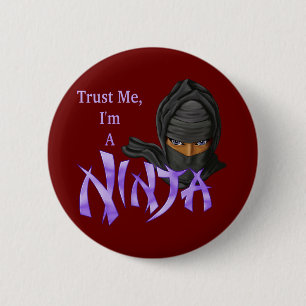 Trust Me I'm A Ninja 2 Inch Round Button