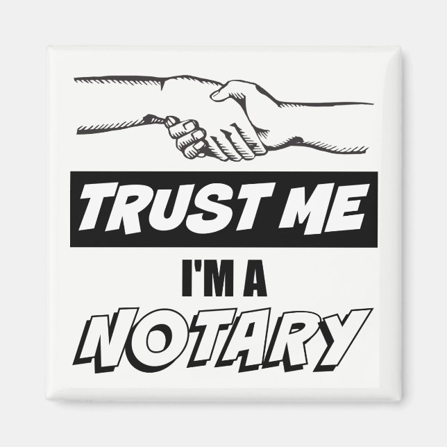 Trust Me, I'm a Notary Big Handshake Magnet (Front)