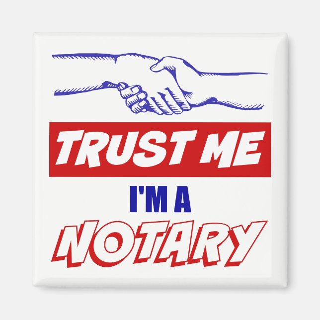 Trust Me, I'm a Notary Big Handshake Magnet (Front)