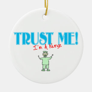 Trust Me I'm A Nurse In Green Scrubs Christmas Ceramic Ornament