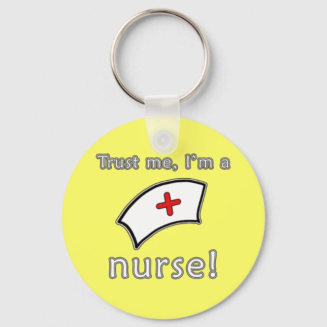 Trust Me I'm a Nurse T shirts, Hoodies, Caps Keychain (Front)