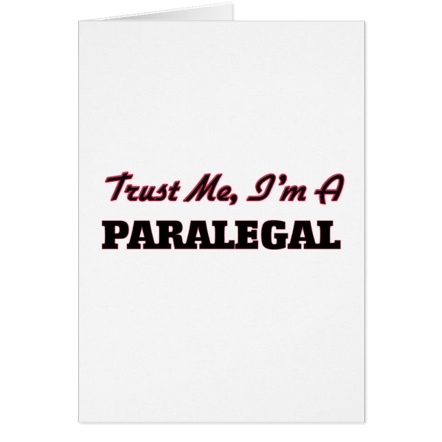 Trust me I'm a Paralegal (Front)