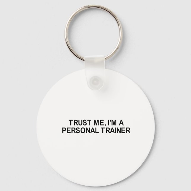 trust me i'm a personal trainer t-shirt keychain (Front)