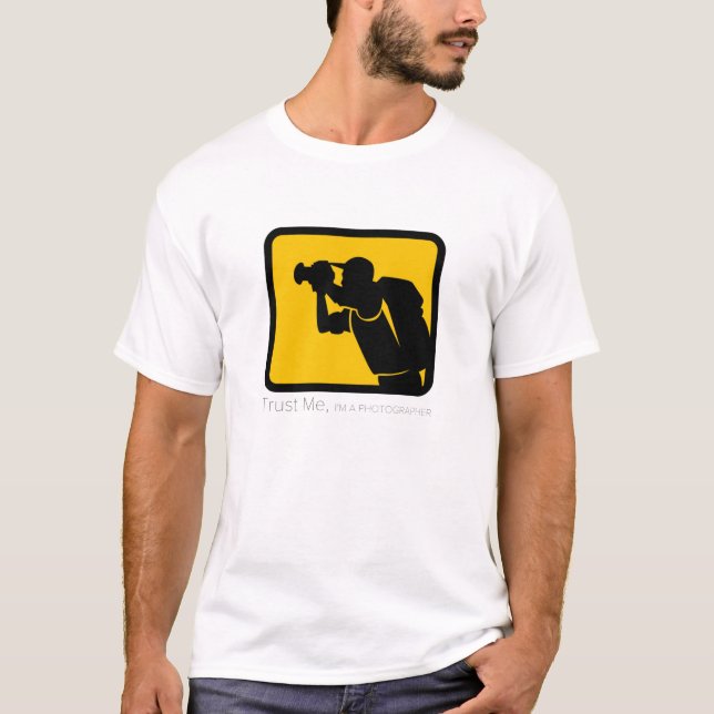 trust me,im a photographer T-Shirt (Front)