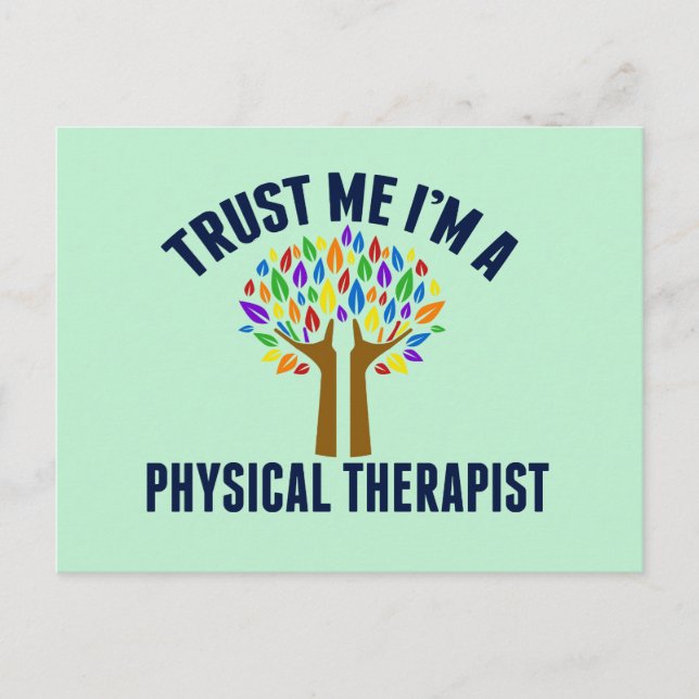 Trust Me I'm a Physical Therapist Postcard (Front)