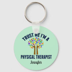 Trust Me I'm a Physical Therapist PT Monogram Keychain