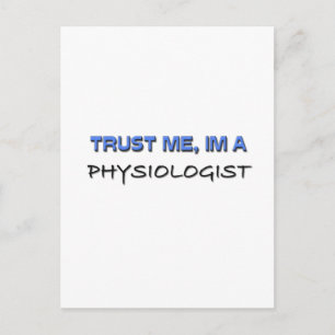 Trust Me I'm a Physiologist Postcard