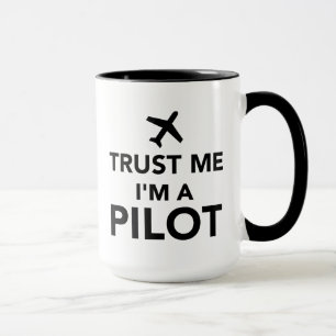 Trust me I'm a Pilot Mug
