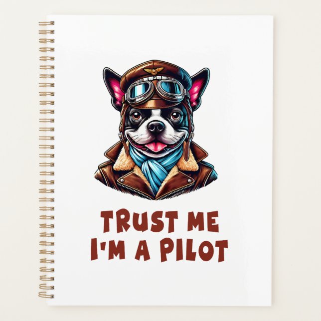 Trust Me, I'm A Pilot Planner (Front)