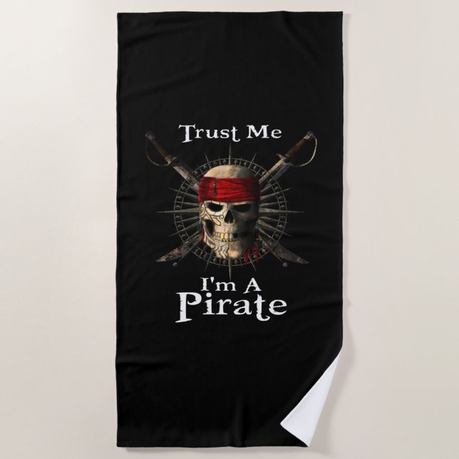 Trust Me I'm A Pirate Skull and Swords Funny Beach Towel (Front)