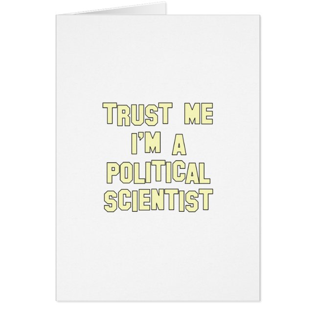 Trust Me I'm a Political Scientist (Front)