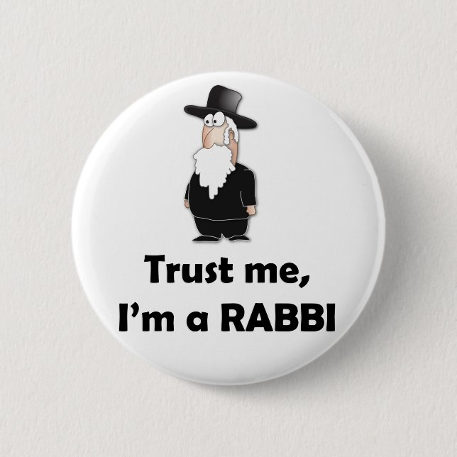 Trust me I'm a rabbi - Funny jewish humour 2 Inch Round Button (Front)