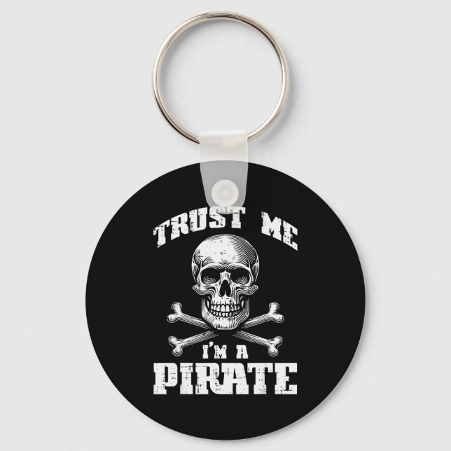 Trust Me Im A Rate Skull Crossbones Funny Men Wome Keychain (Front)