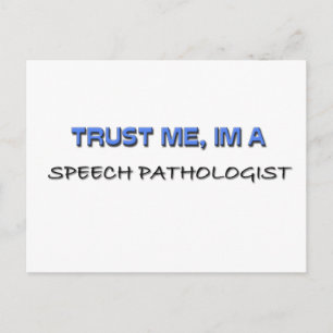 Trust Me I'm a Speech Pathologist Postcard
