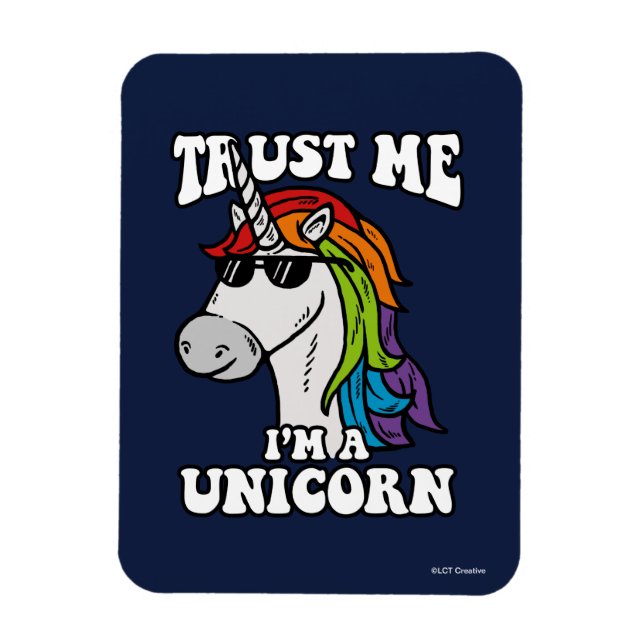 Trust Me I'm A Unicorn Magnet (Vertical)