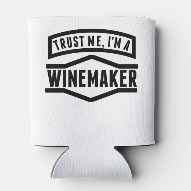 Trust Me I'm A Winemaker Can Cooler (Back)