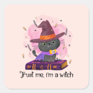 Trust Me, I'm A Witch Square Sticker