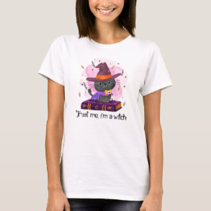 Trust Me, I'm A Witch T-Shirt