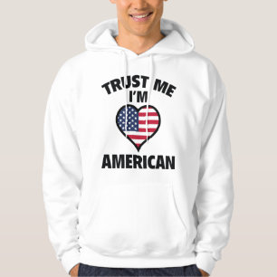 Trust Me I'm American Hoodie