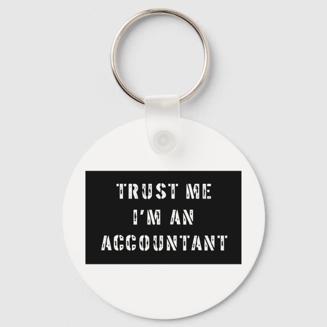Trust Me I'm An Accountant Keychain (Front)