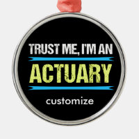 Trust Me I'm an Actuary