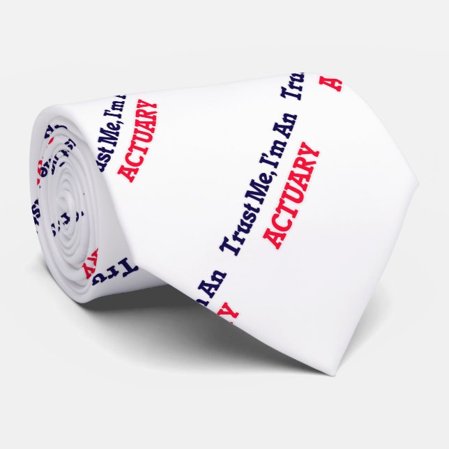 Trust me, I'm an Actuary Tie (Rolled)