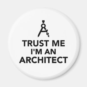 Trust me I'm an architect Magnet