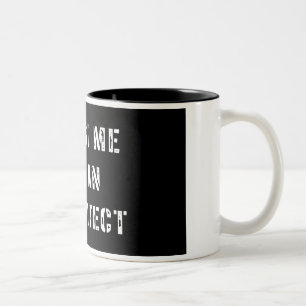 Trust Me I'm An Architect Mug