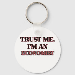 Trust Me I'm an Economist Keychain