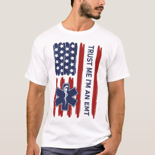 Trust Me I'm an EMT T-Shirt