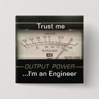Trust me ...I'm an Engineer 2 Inch Square Button
