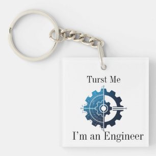 Trust Me, I'm an Engineer – Engineering Necklace P Keychain