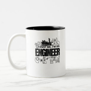 Trust Me I'm An Engineer Funny Engineering Gifts Two-Tone Coffee Mug