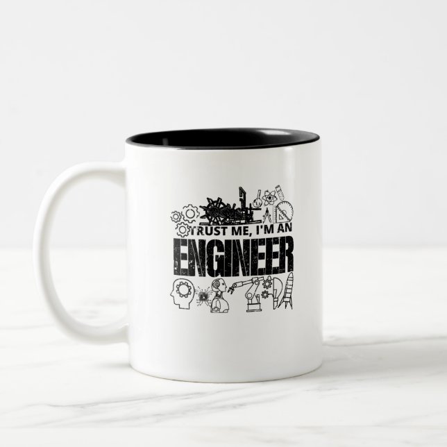 Trust Me I'm An Engineer Funny Engineering Gifts Two-Tone Coffee Mug (Left)
