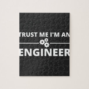 Trust me, I'm an Engineer Jigsaw Puzzle